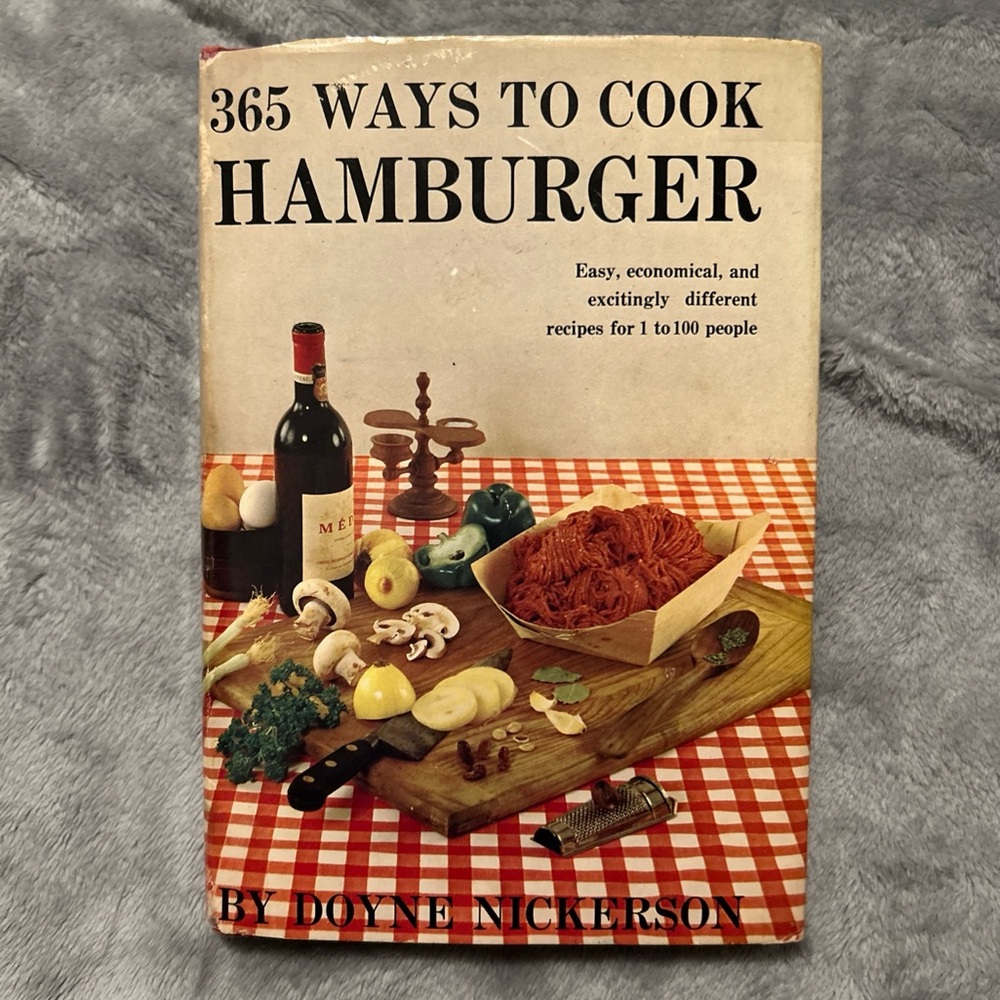 📚BOOK SALE 5 for $20📚 365 Ways to Cook Hamburger, Hardcover Cookbook, 1960